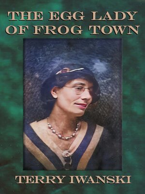 cover image of The Egg Lady of Frog Town